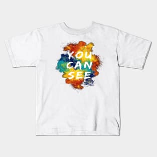 YOU CAN SEE T SHIRT Kids T-Shirt